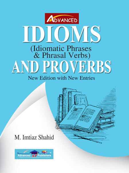 Front cover of Advanced Idioms and Proverbs by M. Imtiaz Shahid featuring a blue background and a sketch of vintage books.
