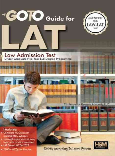 GOTO Guide for LAT Law Admission Test book cover for HEC LLB 5-year program preparation by Advocate Ch. Muzaffar Hussain.