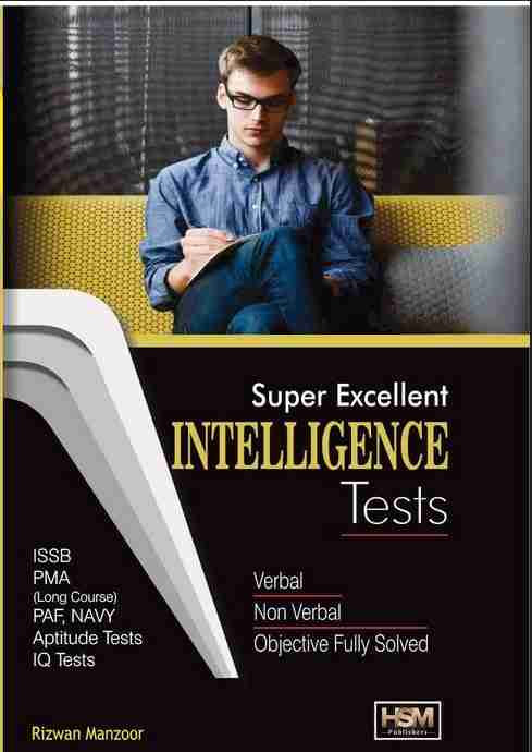 Super Excellent Intelligence Tests book cover by Rizwan Manzoor for ISSB, PMA, PAF, and Navy preparation.
