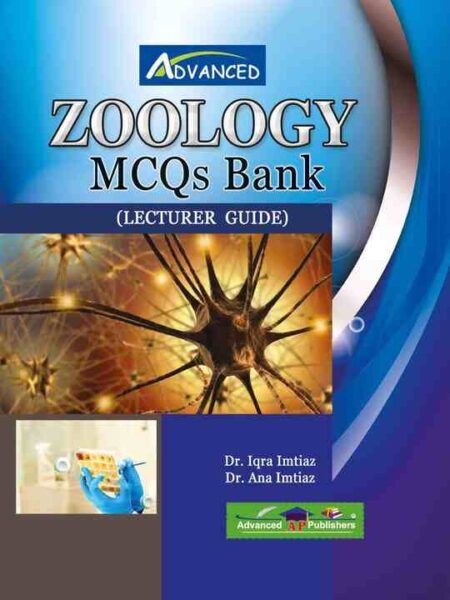 Front cover of the Zoology MCQs Bank Lecturer Guide by Dr. Iqra Imtiaz and Dr. Ana Imtiaz, published by Advanced Publishers.
