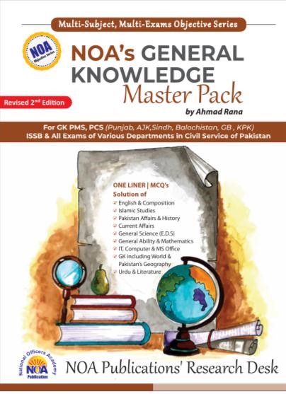 Book cover for "NOA's General Knowledge Master Pack" by Ahmad Rana, Revised 2nd Edition. A multi-subject objective series for GK PMS, PCS, ISSB, and Civil Service exams. The cover features an illustration of a globe, a magnifying glass, and a stack of books.
