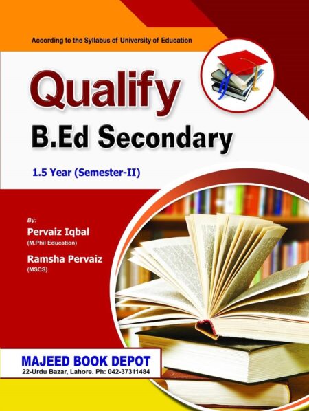 Book cover for "Qualify B.Ed Secondary" (1.5 Year, Semester-II) by Pervaiz Iqbal and Ramsha Pervaiz. The orange, red, and white cover features a graduation cap, a stack of books, and an open book in a circular frame.
