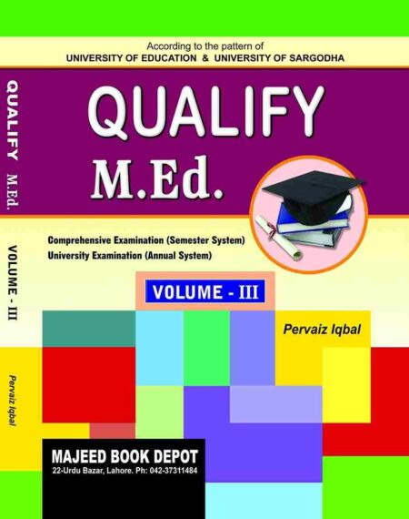 Book cover for "Qualify M.Ed. Volume - III" by Pervaiz Iqbal. The vibrant cover features a geometric grid of colorful squares (green, red, yellow, blue) with a graduation cap and diploma in a circular inset.