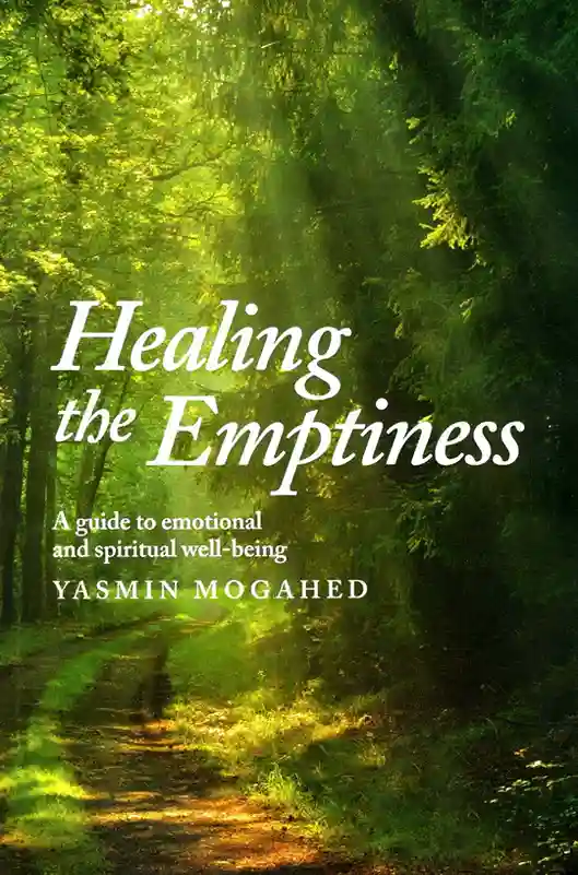 Front cover of the book "Healing the Emptiness" by Yasmin Mogahed, featuring a serene forest path with sunlight filtering through dense green trees.