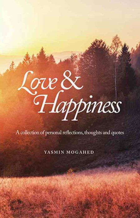 Front cover of the book "Love & Happiness" by Yasmin Mogahed, featuring a beautiful sunrise or sunset over a hilly, forested landscape with a warm orange glow.