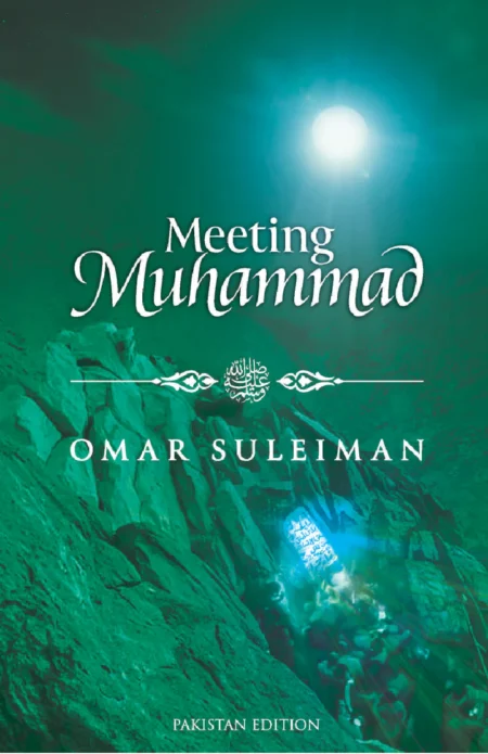 Meeting Muhammad Omar Suleiman English Prophetic Biography Seerah Islamic Book